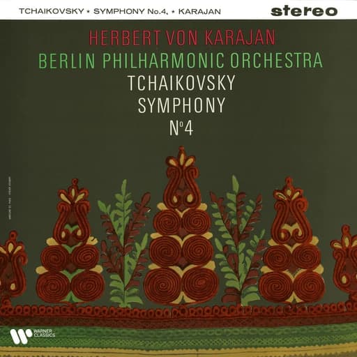 Tchaikovsky: Symphony No. 4 in F Minor, Op. 36 (Remastered)