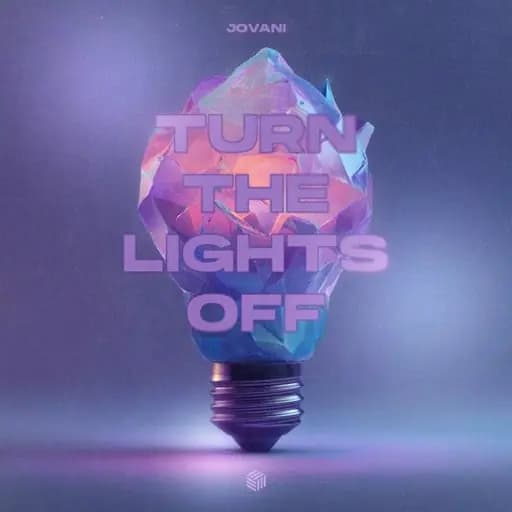 Turn the Lights Off